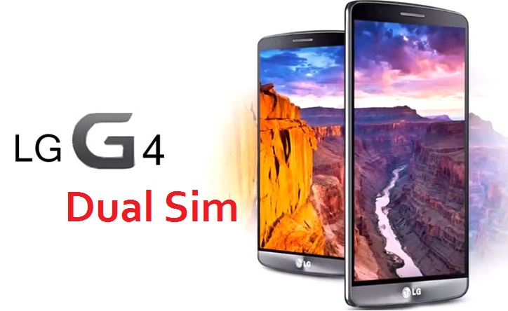 LG G4 Dual Sim Review Specs and Price