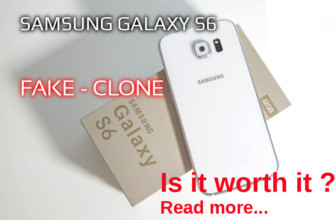 Samsung Galaxy S6 Clone – Is it worth it ?